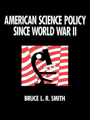 cover image of American Science Policy since World War II